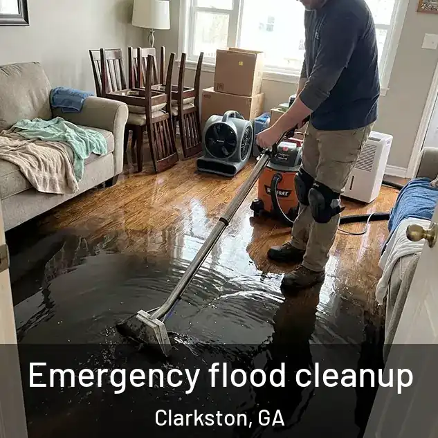  Emergency flood cleanup Clarkston, GA