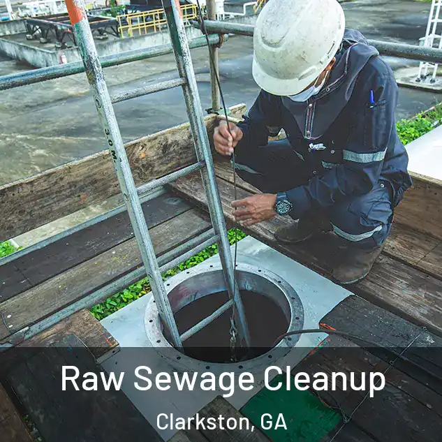  Raw Sewage Cleanup Clarkston, GA